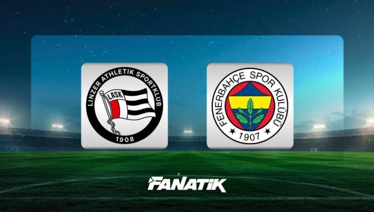 🚨CANLI İZLE |  LASK Linz – Fenerbahçe maçı ne zaman, saat kaçta, hangi kanalda? (HAZIRLIK MAÇI)