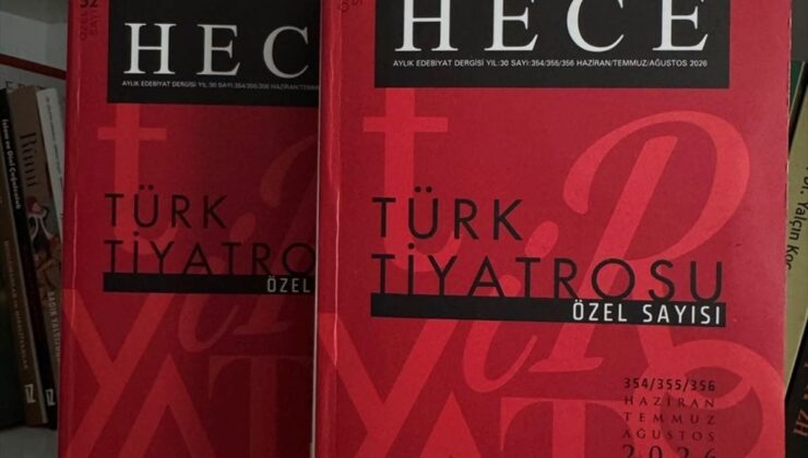 Hece Dergisi’nden 30. Yıla Özel Türk Tiyatrosu Sayısı