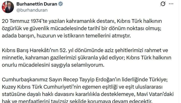 İletişim Başkanı Duran: Kıbrıs Barış Harekatı’nın 52’nci Yıl Dönümünde Şehitleri Rahmetle Andı