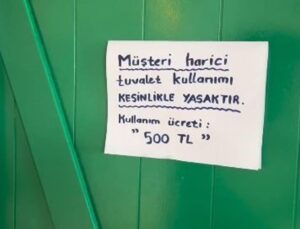 "Yok artık" dedirten görüntü! Tuvalet kullanmak 500 TL