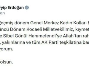 Erdoğan’dan Azize Sibel Gönül için taziye mesajı