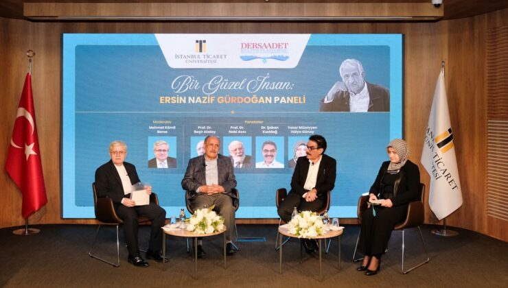Ersin Nazif Gürdoğan paneli: ‘Bir Güzel İnsan’ anıldı