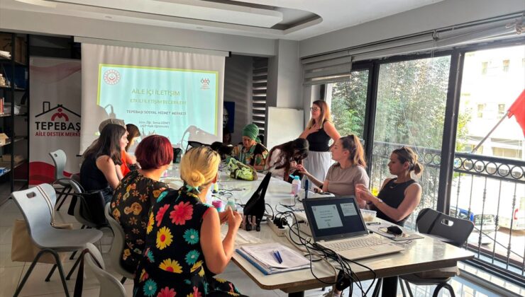 Eskişehir’de Aile Eğitim Programı kapsamında kursiyerlere eğitim verildi