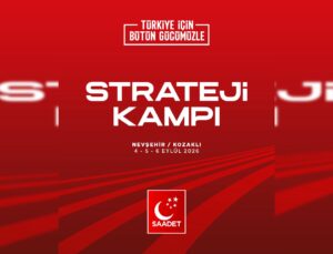 Saadet Partisi Strateji Kampı Kozaklı’da Başladı